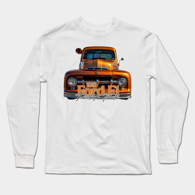 1951 Ford F1 Pickup Truck Long Sleeve T-Shirt by Gestalt Imagery